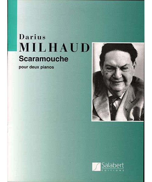 MILHAUD - SCARAMOUCHE 2 PIANOS