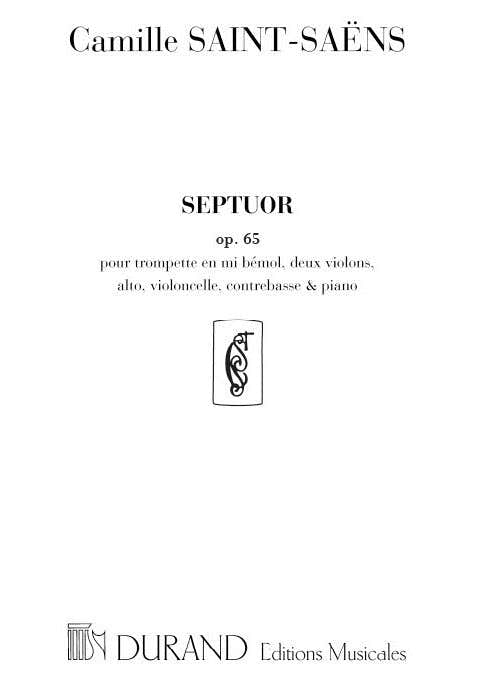 SAINT-SAENS - SEPTUOR OPUS 65 - TROMPETTE QUATUOR A CORDES CONTREBASSE ET PIANO