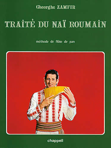 ZAMFIR GHEORGHE - TRAITE DU NAI ROUMAIN METHODE DE FLUTE DE PAN