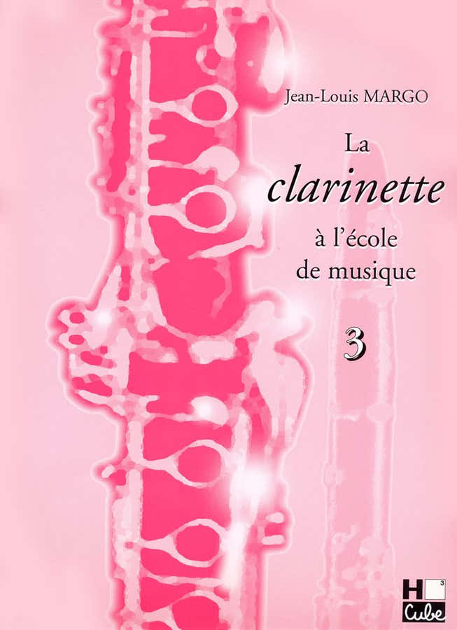 El clarinete en la escuela de música Vol.3 - Margo