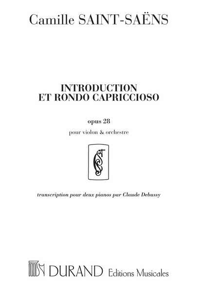 SAINT-SAENS C. - INTRODUCTION ET RONDO CAPRICCIOSO OPUS 28 - 2 PIANOS