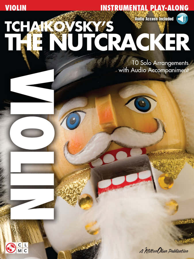 TCHAIKOVSKY'S THE NUTCRACKER + AUDIO EN LIGNE - VIOLIN