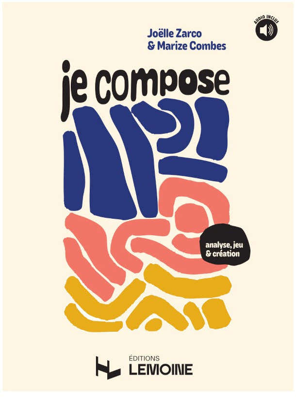 Zarco J. et Combes M. - Je compose (Analyse Jeu et Création)