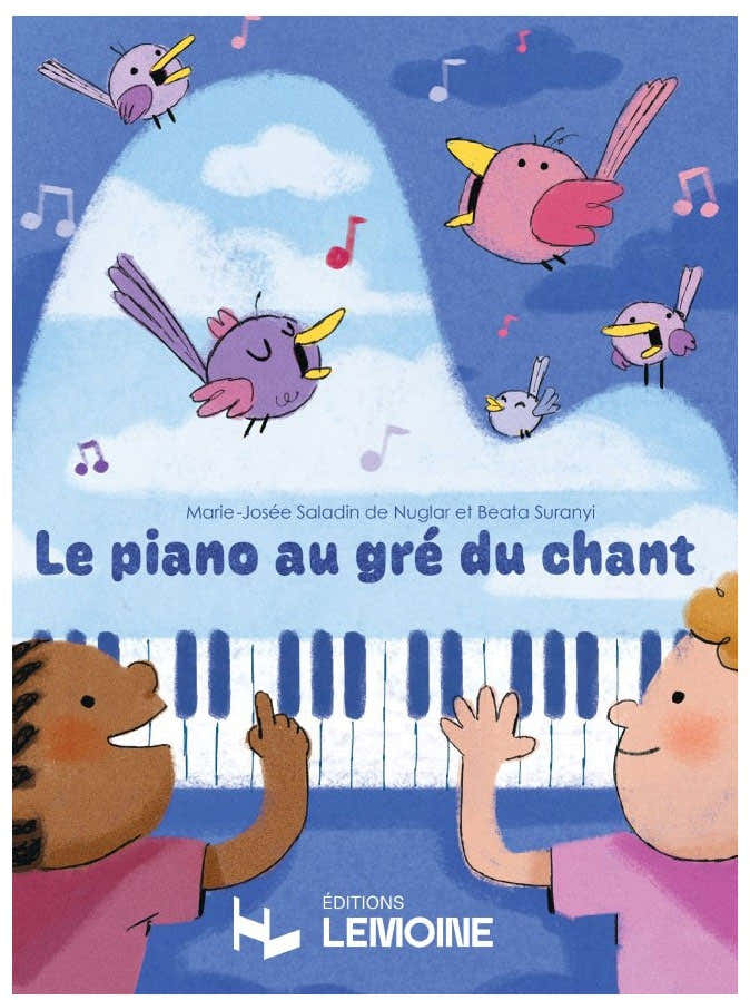 Saladin De Nuglar/suranyi - Le Piano Au GRé Du Chant