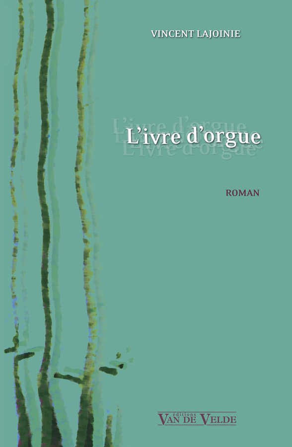 Lajoinie - L'ivre D'orgue