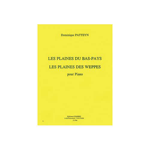 PATTEYN DOMINIQUE - LES PLAINES DU BAS-PAYS - LES PLAINES DE WEPPES - PIANO