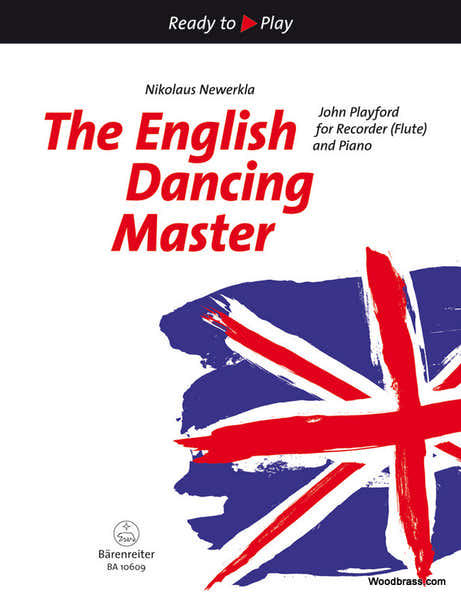 Barenreiter John Playford The English Dancing Master For Recorder (flute) & Piano