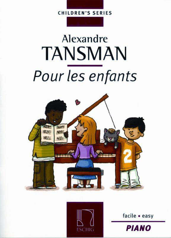 TANSMAN - POUR LES ENFANTS V1 - PIANO