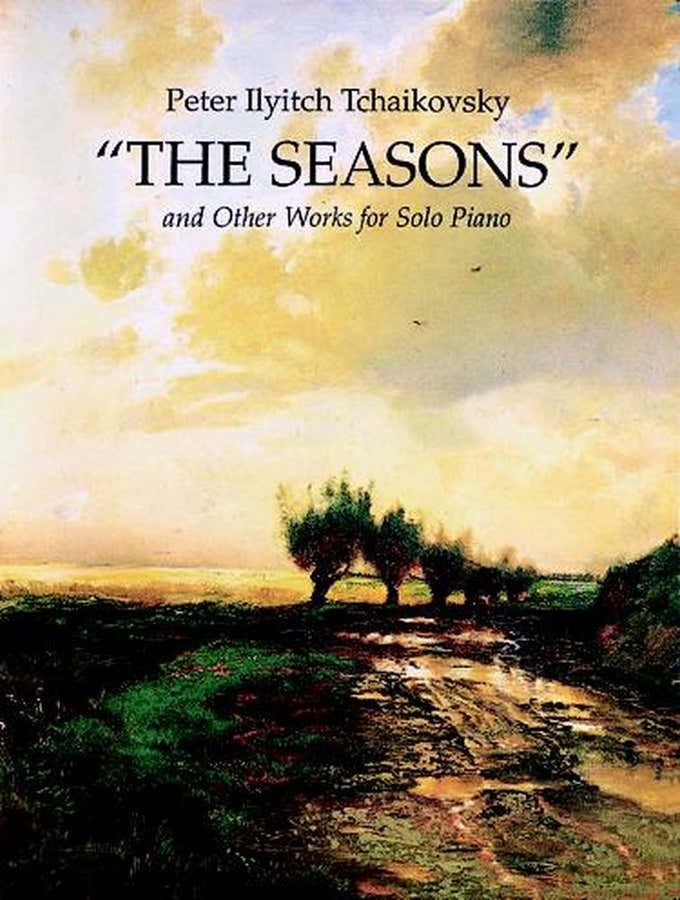 Tchaikowsky P.i. - The Seasons And Other Works - Piano
