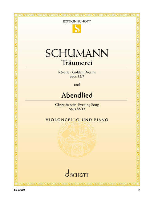 Schumann - Träumerei / Abendlied Op. 15/7 Und 85/12 - Violoncelle et Piano