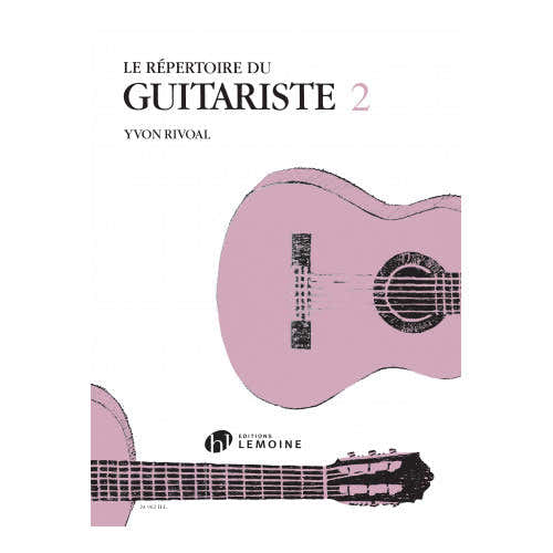 Rivoal Yvon - Répertoire Du Guitariste Vol.2