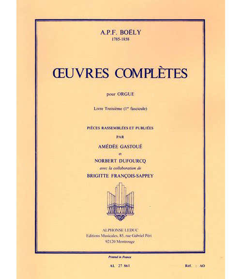 BOËLY Obras completas para órgano, libro tercero (1ER fascículo)