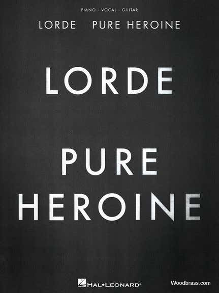 Lorde - Pure Heroine - PVG