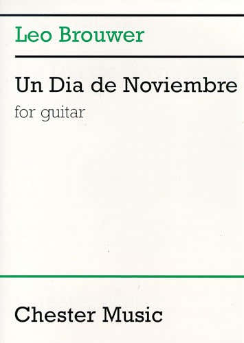 Brouwer Leo - Un Dia De Noviembre - Guitar