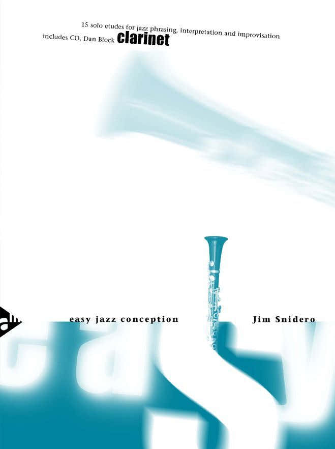 Snidero Jim - Easy Jazz Conception + CD - Clarinette