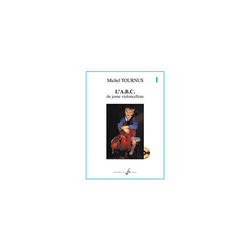 Tournus Michel - L'abc Du Jeune Violoncelliste Vol.1 + CD