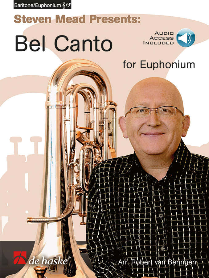 Steven Mead Presents: Bel Canto for Euphonium