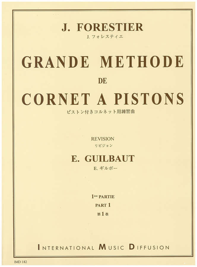 Forestier J. - Grande Méthode De Cornet A Pistons Vol.1