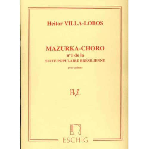 VILLA LOBOS H. - SUITE POPULAR BRASILERA N 1 - GUITARRA