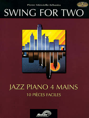 MINVIELLE-SEBASTIA P. - SWING FOR TWO + CD - PIANO 4 MAINS