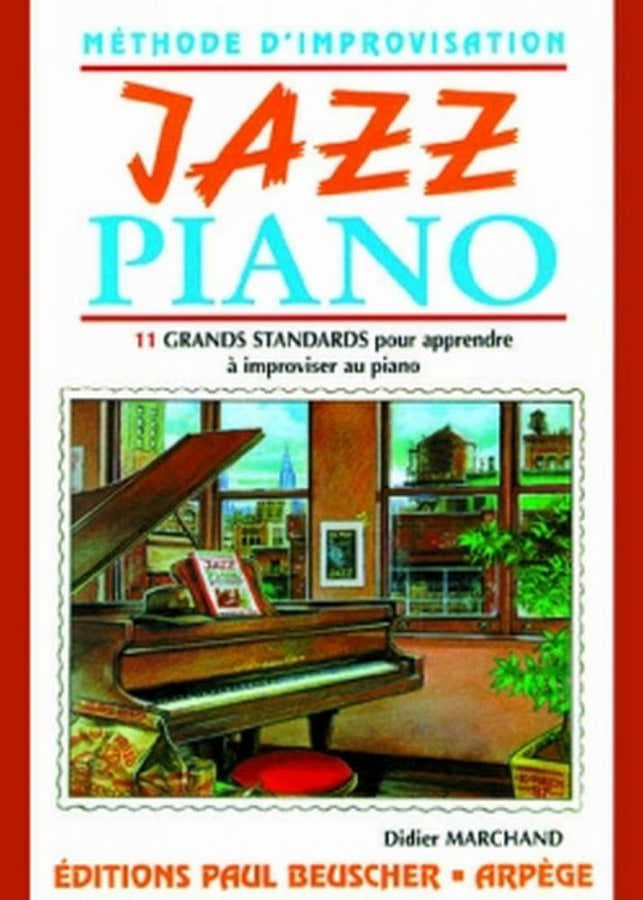 Marchand Didier - Jazz Piano - Methode D'improvisation