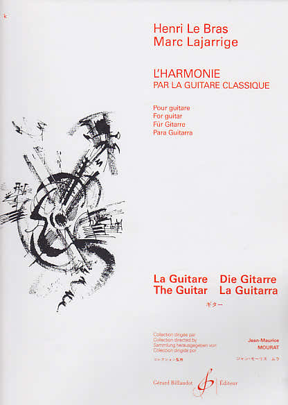 LE BRAS H./LAJARRIGE M.- HARMONIE PAR LA GUITARE CLASSIQUE