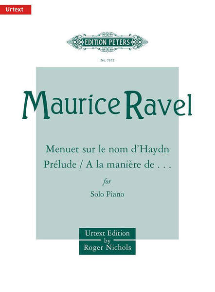 RAVEL MAURICE - MENUET SUR LE NOM DE HAYDN - PRELUDE - A LA MANIERE DE... - PIANO