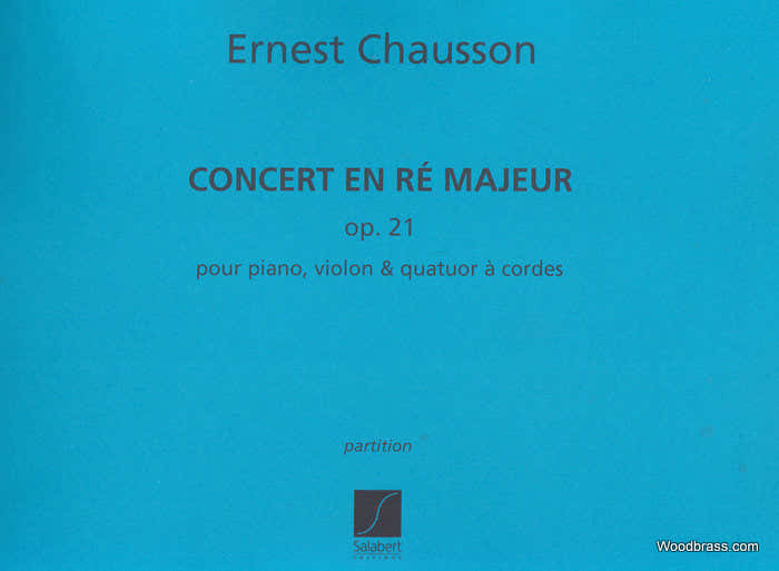 Chausson - Concert Re Op.21 - Score
