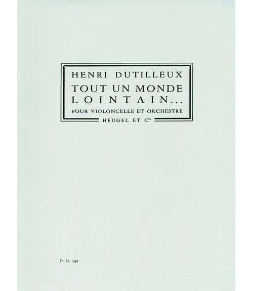 DUTILLEUX HENRI - TODO UN MUNDO LEJANO...