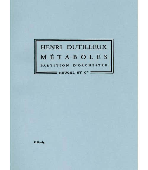 Heugel DUTILLEUX HENRI - METABOLES - CONDUCTEUR