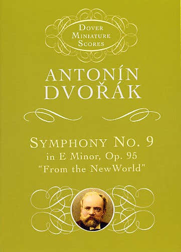 Antonin Dvorak - Symphony No. 9 In E Minor Op. 95 - From The New World - Orchestra