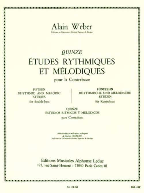 Weber Alain - 15 Etudes Rythmiques et Melodiques Pour La Contrebasse