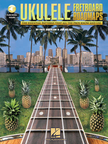 Sokolow Fred / Beloff Jim - Fretboard Roadmaps + Audio En Ligne - Ukulele Tab