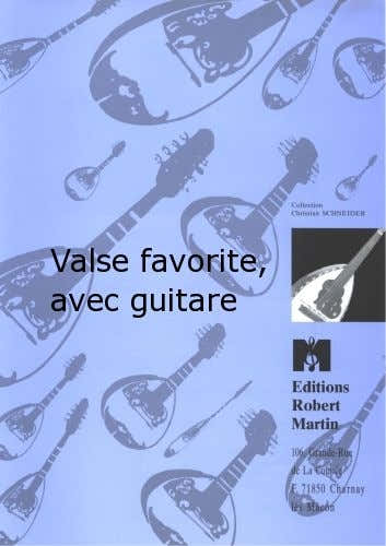 Robert Martin Robert Min Moz W.A - Valse Favorite Avec Guitare