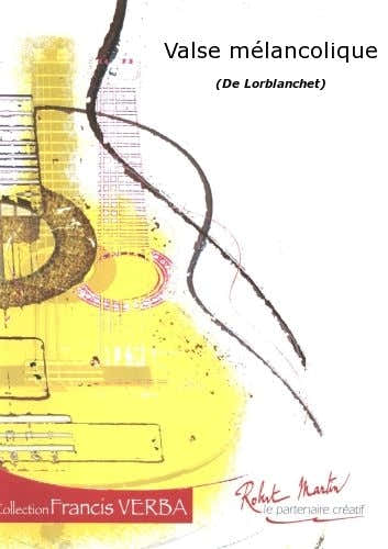 Lorblanchet - Vals melancólico