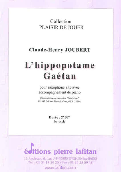 Joubert CLAUDE-henry - L'hippopotame Gaetan - Saxophone Alto et Piano