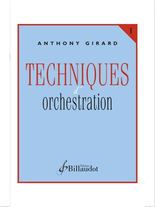 Girard A. - Techniques d'Orchestration Vol.1