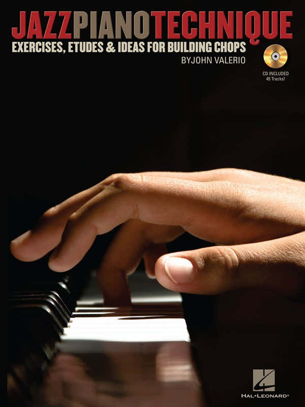 Jazz Piano Technique Exercises Etudes And Ideas For Building Chops - Piano Solo