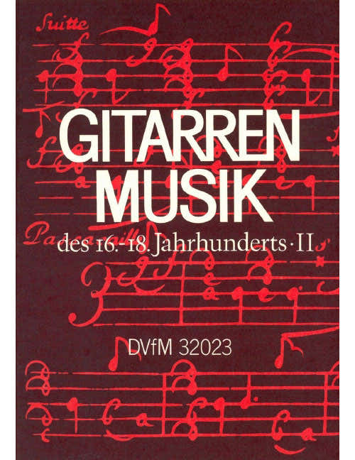 Gitarrenmusik Des 16.-18.jahrhunderts