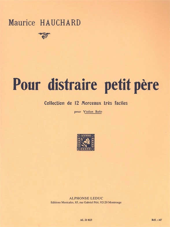 Pour Distraire Petit Pere