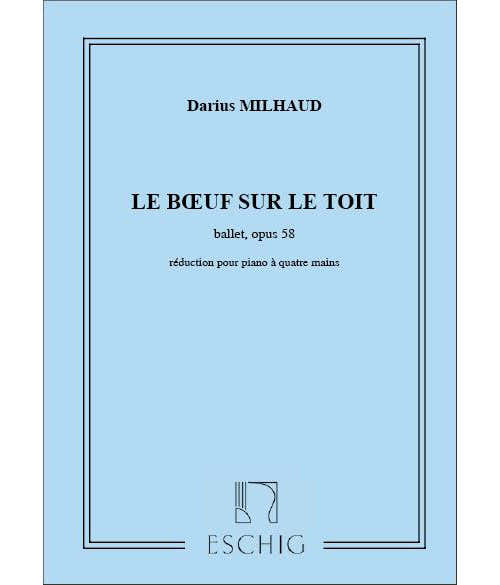 Milhaud D. - Boeuf Sur Le Toit - Piano 4 Mains
