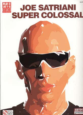 Satriani Joe - Super Colossal - Guitare Tab