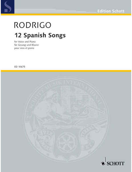 Rodrigo - 12 Spanish Songs - Voice et Piano