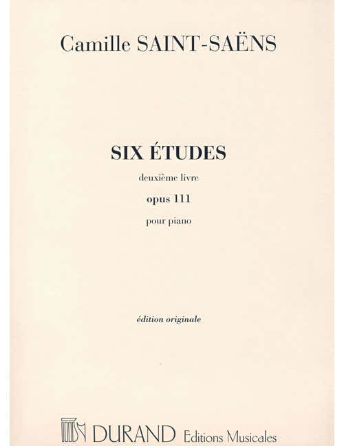 Saint Saens C. - Six Etudes Opus 111 - Piano