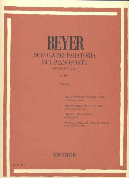 Beyer F. - Scuola Preparatoria Del Pianoforte Op. 101 - Piano