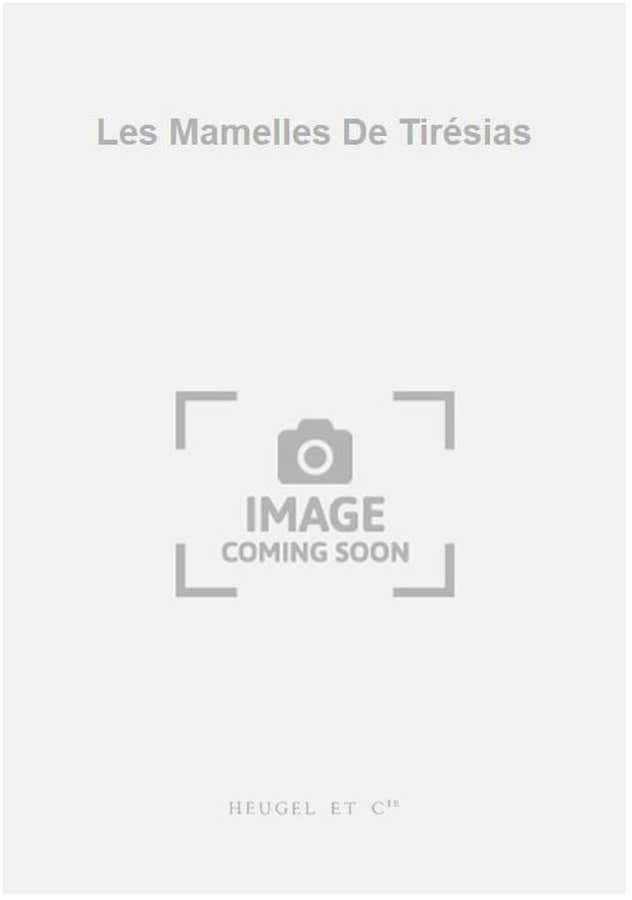 Les Mamelles De Tirésias