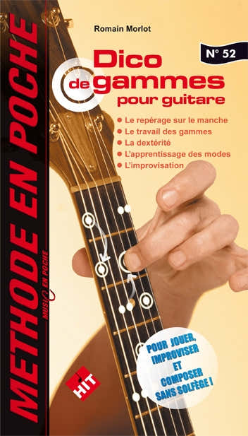 Dico De Gammes Pour Guitare N°52 - Morlot