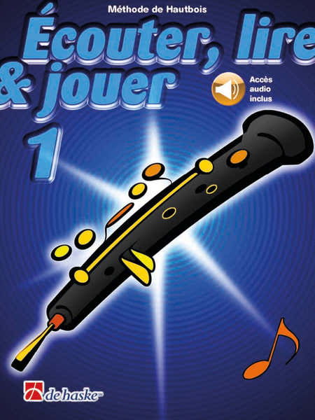 Dehaske Écouter Lire Et Jouer Vol.1 Hautbois