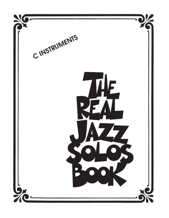 The Real Jazz Solos Book - C Instruments