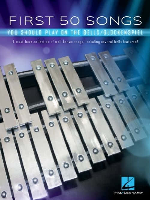 First 50 Songs You Should Play On The Bells - Glockenspiel